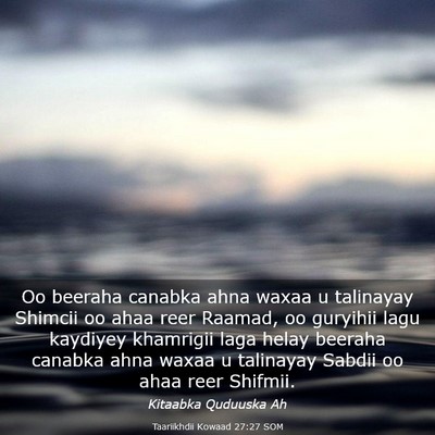 Picture 03 - Taariikhdii Kowaad 27:27 SOM - Oo beeraha canabka ahna waxaa u talinayay Shimcii - Bible Verse Picture