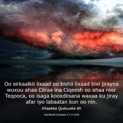 Picture 03 - Taariikhdii Kowaad 27:9 SOM - Oo sirkaalkii lixaad oo bishii lixaad bixi - Bible Verse Picture