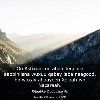 Picture 03 - Taariikhdii Kowaad 4:5 SOM - Oo Ashxuur oo ahaa Teqooca aabbihiisna wuxuu - Bible Verse Picture