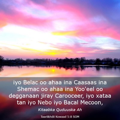 Picture 03 - Taariikhdii Kowaad 5:8 SOM - iyo Belac oo ahaa ina Caasaas ina Shemac oo ahaa - Bible Verse Picture
