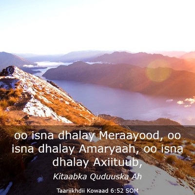 Picture 03 - Taariikhdii Kowaad 6:52 SOM - oo isna dhalay Meraayood, oo isna dhalay - Bible Verse Picture