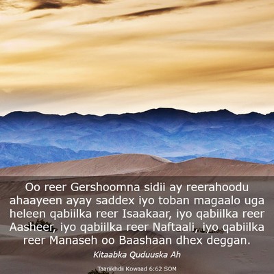 Picture 03 - Taariikhdii Kowaad 6:62 SOM - Oo reer Gershoomna sidii ay reerahoodu ahaayeen - Bible Verse Picture