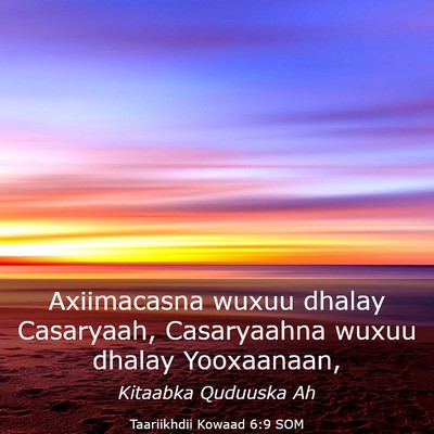 Picture 03 - Taariikhdii Kowaad 6:9 SOM - Axiimacasna wuxuu dhalay Casaryaah, Casaryaahna - Bible Verse Picture