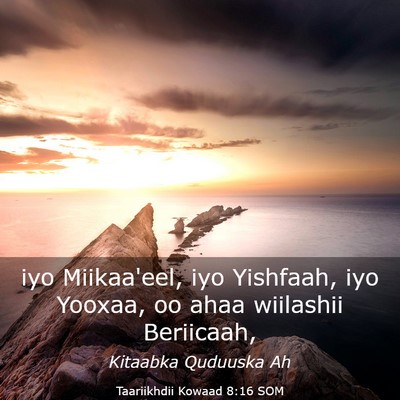 Picture 03 - Taariikhdii Kowaad 8:16 SOM - iyo Miikaa'eel, iyo Yishfaah, iyo Yooxaa, oo ahaa - Bible Verse Picture