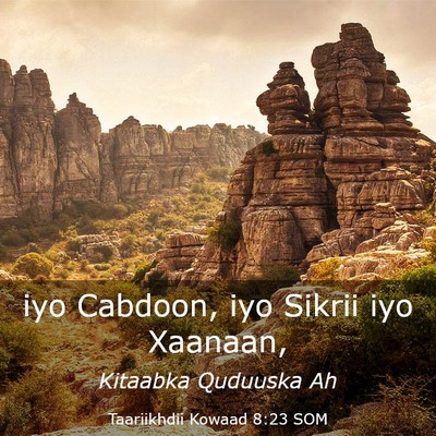 Picture 03 - Taariikhdii Kowaad 8:23 SOM - iyo Cabdoon, iyo Sikrii iyo - Bible Verse Picture