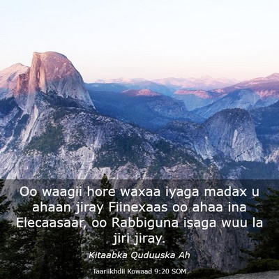 Picture 03 - Taariikhdii Kowaad 9:20 SOM - Oo waagii hore waxaa iyaga madax u ahaan jiray - Bible Verse Picture