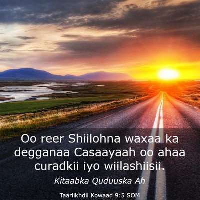Picture 03 - Taariikhdii Kowaad 9:5 SOM - Oo reer Shiilohna waxaa ka degganaa Casaayaah oo - Bible Verse Picture