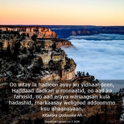 Picture 03 - Taariikhdii Labaad 10:7 SOM - Oo intay la hadleen ayay ku yidhaahdeen, Haddaad - Bible Verse Picture