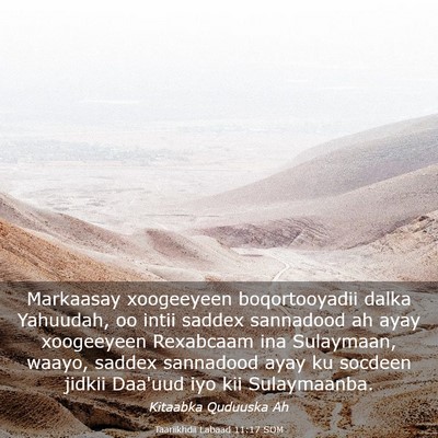 Picture 03 - Taariikhdii Labaad 11:17 SOM - Markaasay xoogeeyeen boqortooyadii dalka - Bible Verse Picture
