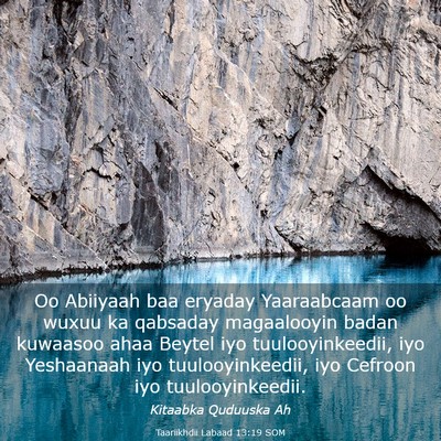 Picture 03 - Taariikhdii Labaad 13:19 SOM - Oo Abiiyaah baa eryaday Yaaraabcaam oo wuxuu ka - Bible Verse Picture