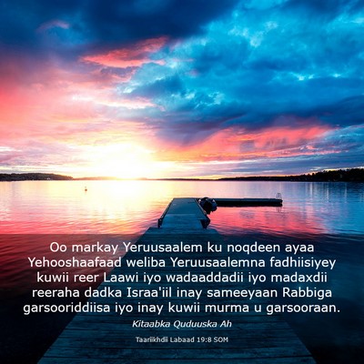Picture 03 - Taariikhdii Labaad 19:8 SOM - Oo markay Yeruusaalem ku noqdeen ayaa - Bible Verse Picture