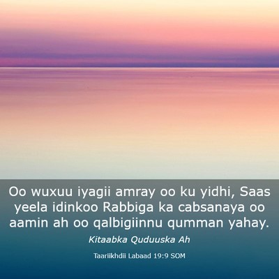 Picture 03 - Taariikhdii Labaad 19:9 SOM - Oo wuxuu iyagii amray oo ku yidhi, Saas yeela - Bible Verse Picture