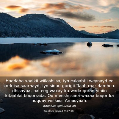 Picture 03 - Taariikhdii Labaad 24:27 SOM - Haddaba xaalkii wiilashiisa, iyo culaabtii - Bible Verse Picture