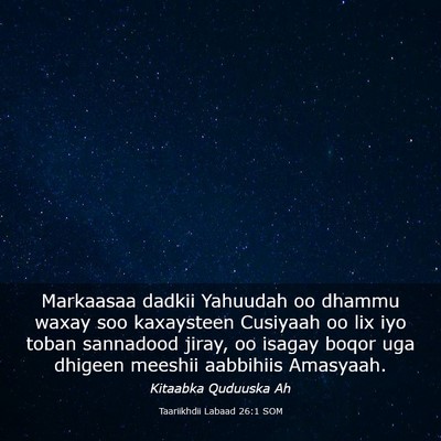Picture 03 - Taariikhdii Labaad 26:1 SOM - Markaasaa dadkii Yahuudah oo dhammu waxay soo - Bible Verse Picture