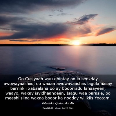 Picture 03 - Taariikhdii Labaad 26:23 SOM - Oo Cusiyaah wuu dhintay oo la seexday - Bible Verse Picture