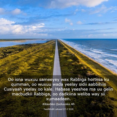 Picture 03 - Taariikhdii Labaad 27:2 SOM - Oo isna wuxuu sameeyey wax Rabbiga hortiisa ku - Bible Verse Picture