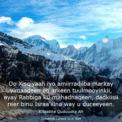 Picture 03 - Taariikhdii Labaad 31:8 SOM - Oo Xisqiyaah iyo amiirradiiba markay yimaadeen oo - Bible Verse Picture
