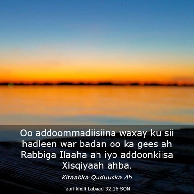 Picture 03 - Taariikhdii Labaad 32:16 SOM - Oo addoommadiisiina waxay ku sii hadleen war - Bible Verse Picture