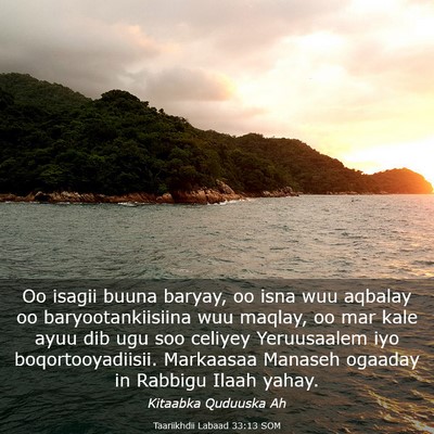 Picture 03 - Taariikhdii Labaad 33:13 SOM - Oo isagii buuna baryay, oo isna wuu aqbalay oo - Bible Verse Picture