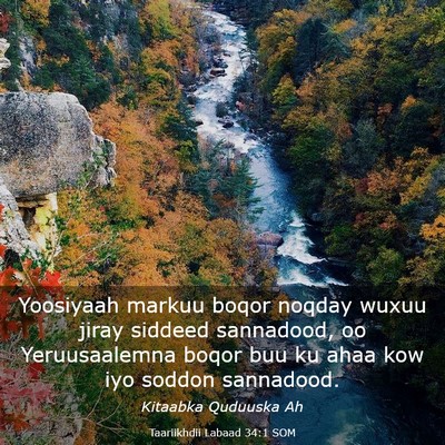 Picture 03 - Taariikhdii Labaad 34:1 SOM - Yoosiyaah markuu boqor noqday wuxuu jiray siddeed - Bible Verse Picture