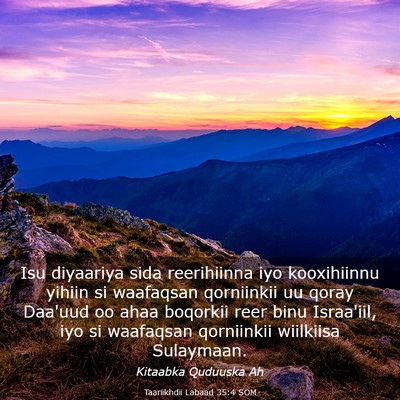 Picture 03 - Taariikhdii Labaad 35:4 SOM - Isu diyaariya sida reerihiinna iyo kooxihiinnu - Bible Verse Picture