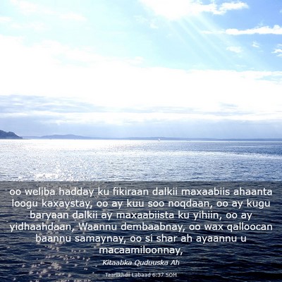 Picture 03 - Taariikhdii Labaad 6:37 SOM - oo weliba hadday ku fikiraan dalkii maxaabiis - Bible Verse Picture