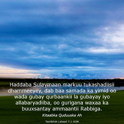 Picture 03 - Taariikhdii Labaad 7:1 SOM - Haddaba Sulaymaan markuu tukashadiisii - Bible Verse Picture