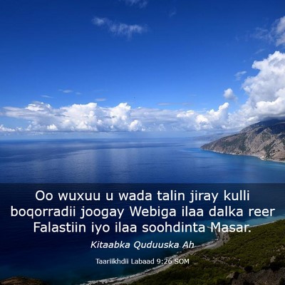 Picture 03 - Taariikhdii Labaad 9:26 SOM - Oo wuxuu u wada talin jiray kulli boqorradii - Bible Verse Picture