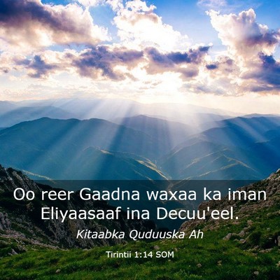 Picture 03 - Tirintii 1:14 SOM - Oo reer Gaadna waxaa ka iman Eliyaasaaf ina - Bible Verse Picture