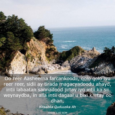 Picture 03 - Tirintii 1:40 SOM - Oo reer Aasheerna farcankoodii, qolo qolo iyo - Bible Verse Picture