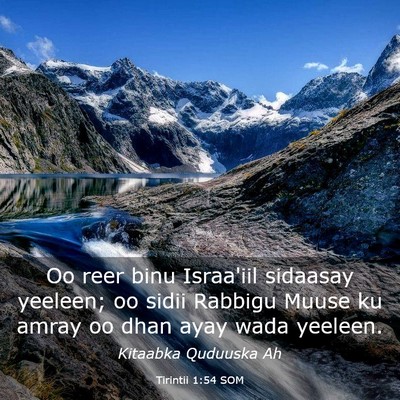 Picture 03 - Tirintii 1:54 SOM - Oo reer binu Israa'iil sidaasay yeeleen; oo sidii - Bible Verse Picture