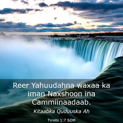 Picture 03 - Tirintii 1:7 SOM - Reer Yahuudahna waxaa ka iman Naxshoon ina - Bible Verse Picture