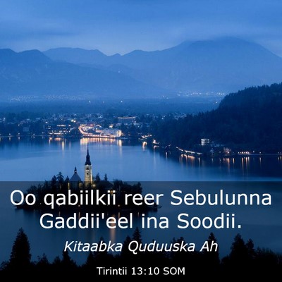 Picture 03 - Tirintii 13:10 SOM - Oo qabiilkii reer Sebulunna Gaddii'eel ina - Bible Verse Picture