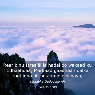 Picture 03 - Tirintii 15:2 SOM - Reer binu Israa'iil la hadal oo waxaad ku - Bible Verse Picture