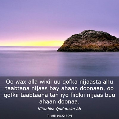 Picture 03 - Tirintii 19:22 SOM - Oo wax alla wixii uu qofka nijaasta ahu taabtana - Bible Verse Picture