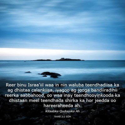 Picture 03 - Tirintii 2:2 SOM - Reer binu Israa'iil waa in nin waluba - Bible Verse Picture
