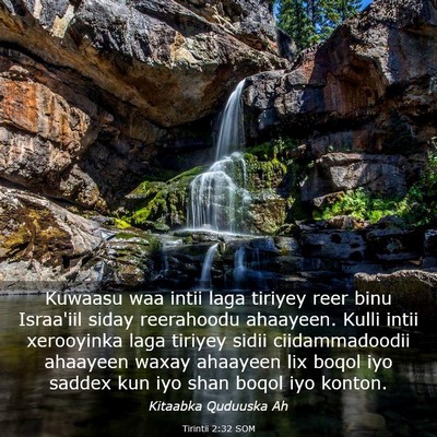 Picture 03 - Tirintii 2:32 SOM - Kuwaasu waa intii laga tiriyey reer binu - Bible Verse Picture