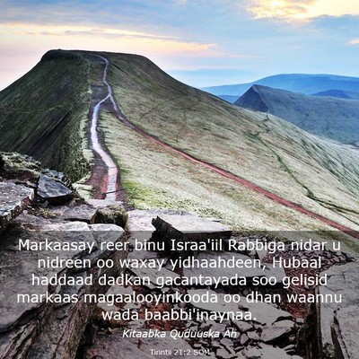 Picture 03 - Tirintii 21:2 SOM - Markaasay reer binu Israa'iil Rabbiga nidar u - Bible Verse Picture