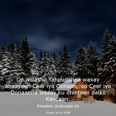 Picture 03 - Tirintii 26:19 SOM - Oo wiilashii Yahuudahna waxay ahaayeen Ceer iyo - Bible Verse Picture