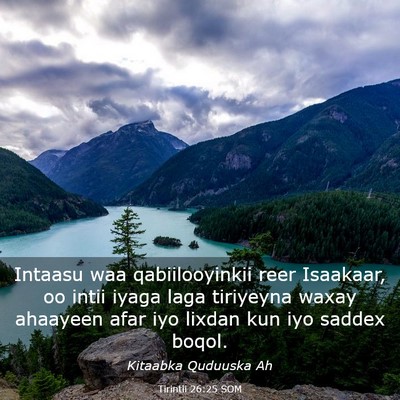 Picture 03 - Tirintii 26:25 SOM - Intaasu waa qabiilooyinkii reer Isaakaar, oo - Bible Verse Picture