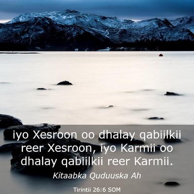 Picture 03 - Tirintii 26:6 SOM - iyo Xesroon oo dhalay qabiilkii reer Xesroon, iyo - Bible Verse Picture