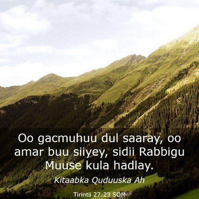 Picture 03 - Tirintii 27:23 SOM - Oo gacmuhuu dul saaray, oo amar buu siiyey, sidii - Bible Verse Picture