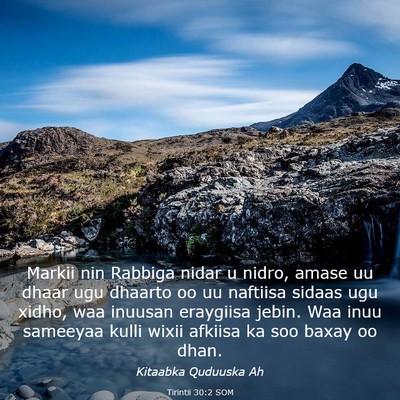 Picture 03 - Tirintii 30:2 SOM - Markii nin Rabbiga nidar u nidro, amase uu dhaar - Bible Verse Picture