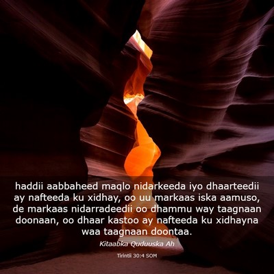 Picture 03 - Tirintii 30:4 SOM - haddii aabbaheed maqlo nidarkeeda iyo dhaarteedii - Bible Verse Picture