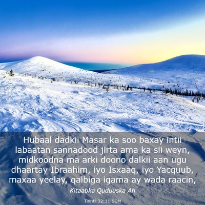 Picture 03 - Tirintii 32:11 SOM - Hubaal dadkii Masar ka soo baxay intii labaatan - Bible Verse Picture