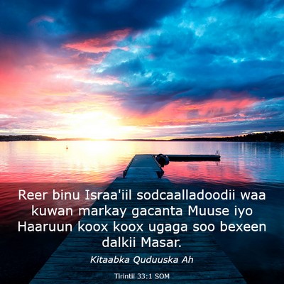 Picture 03 - Tirintii 33:1 SOM - Reer binu Israa'iil sodcaalladoodii waa kuwan - Bible Verse Picture