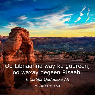 Picture 03 - Tirintii 33:21 SOM - Oo Libnaahna way ka guureen, oo waxay degeen - Bible Verse Picture