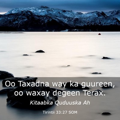 Picture 03 - Tirintii 33:27 SOM - Oo Taxadna way ka guureen, oo waxay degeen - Bible Verse Picture