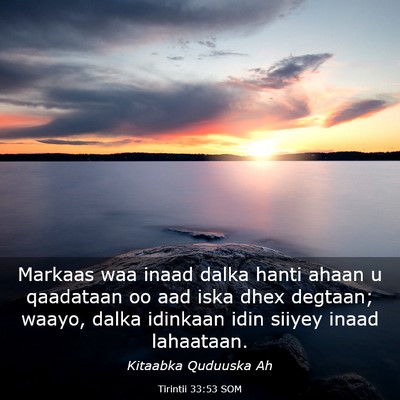 Picture 03 - Tirintii 33:53 SOM - Markaas waa inaad dalka hanti ahaan u qaadataan - Bible Verse Picture
