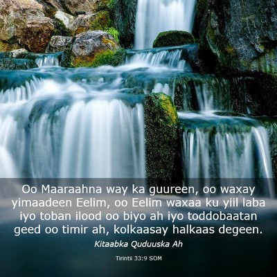 Picture 03 - Tirintii 33:9 SOM - Oo Maaraahna way ka guureen, oo waxay yimaadeen - Bible Verse Picture